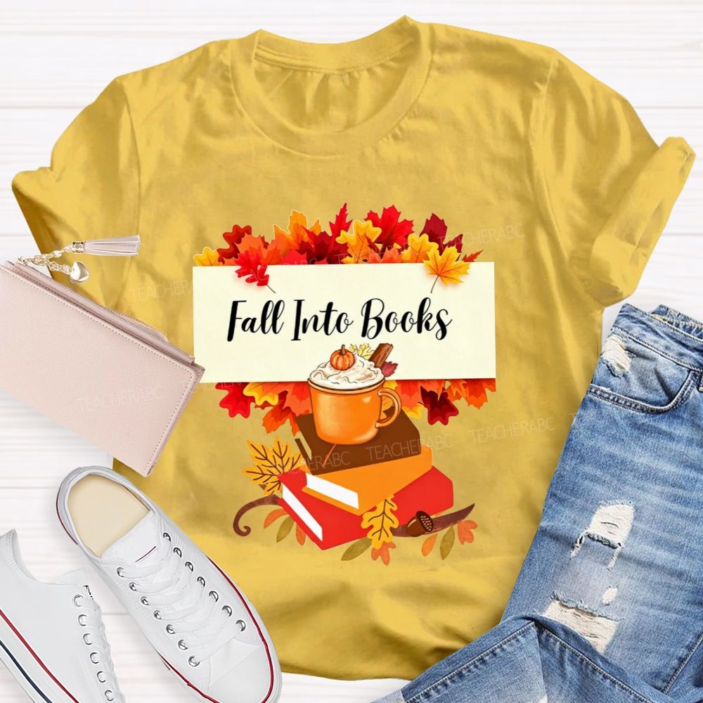 Fall Into Books Maple Leaf Pumpkin Latte Book Lover T-shirt