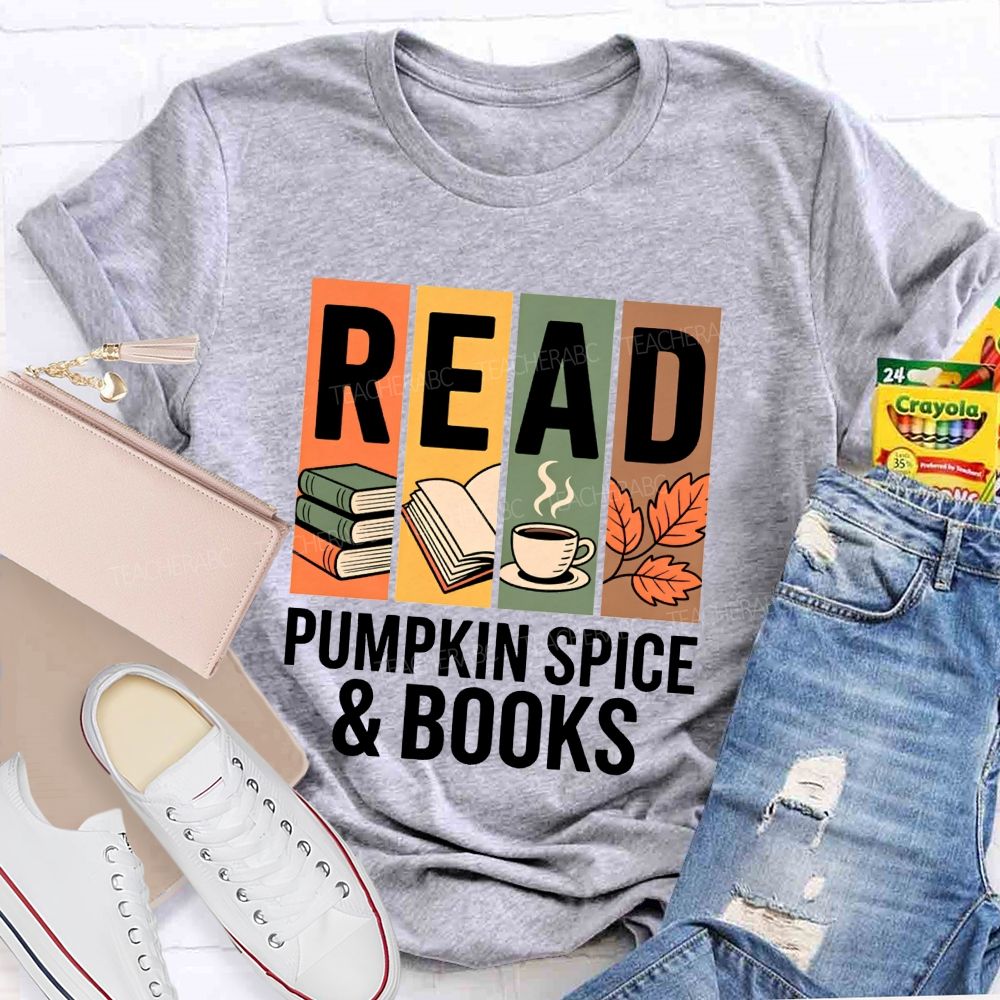 Read Pumpkin Spice And Books Pumpkin Spice Season T-shirt