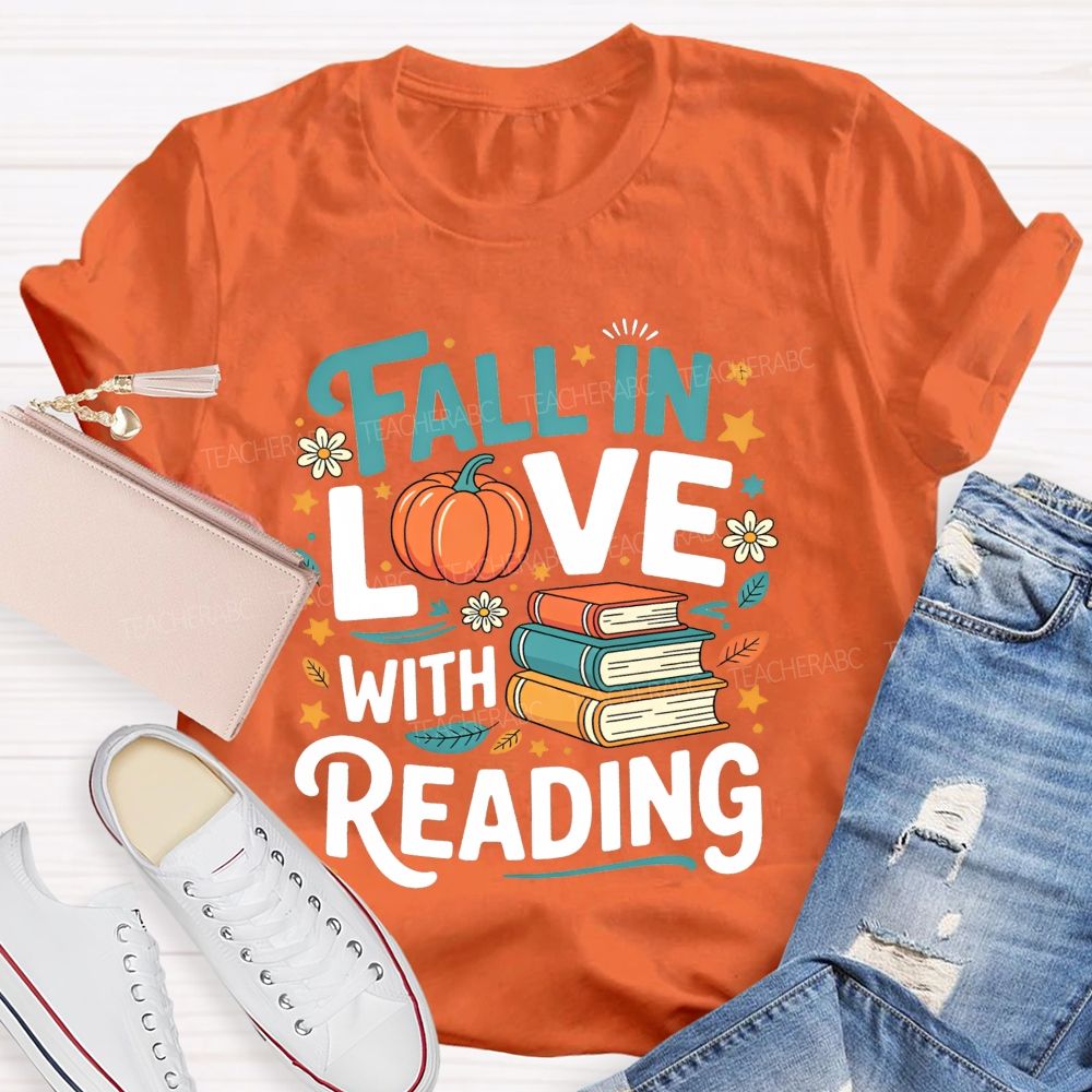 Fall In Love With Reading Pumpkin Reading Teacher T-shirt