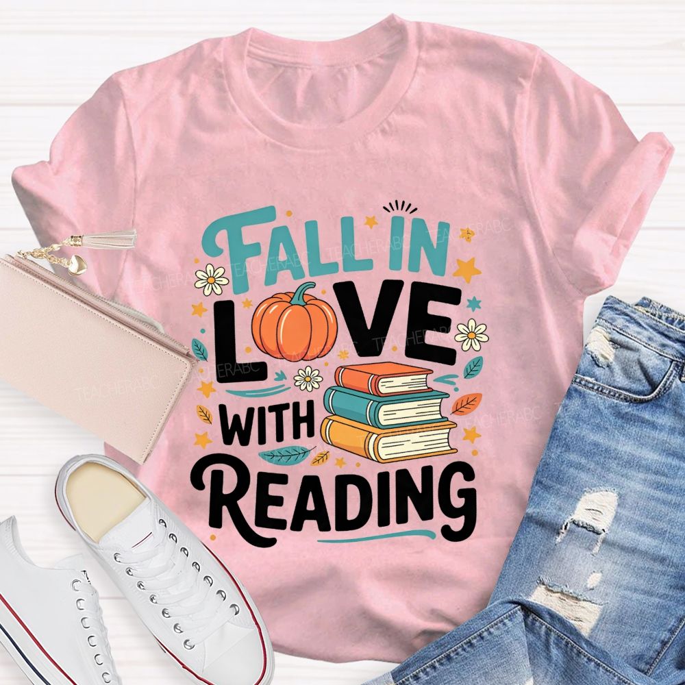Fall In Love With Reading Pumpkin Reading Teacher T-shirt