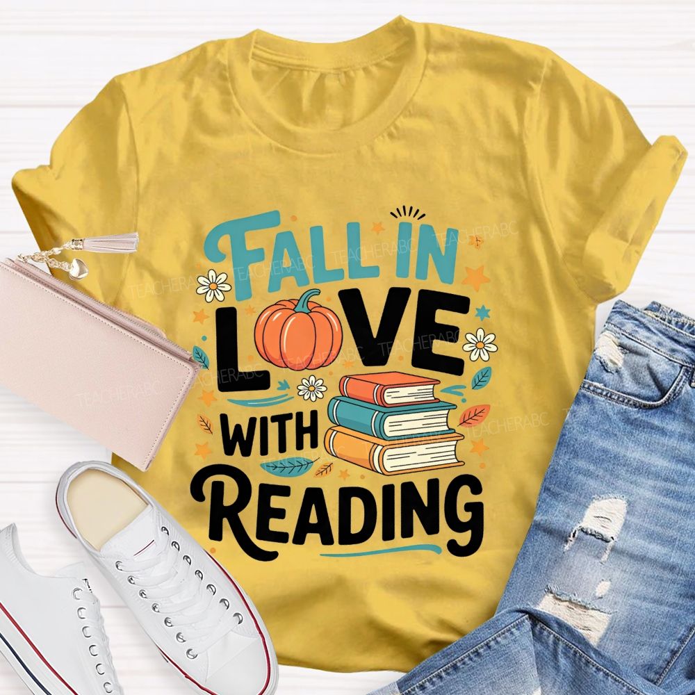 Fall In Love With Reading Pumpkin Reading Teacher T-shirt