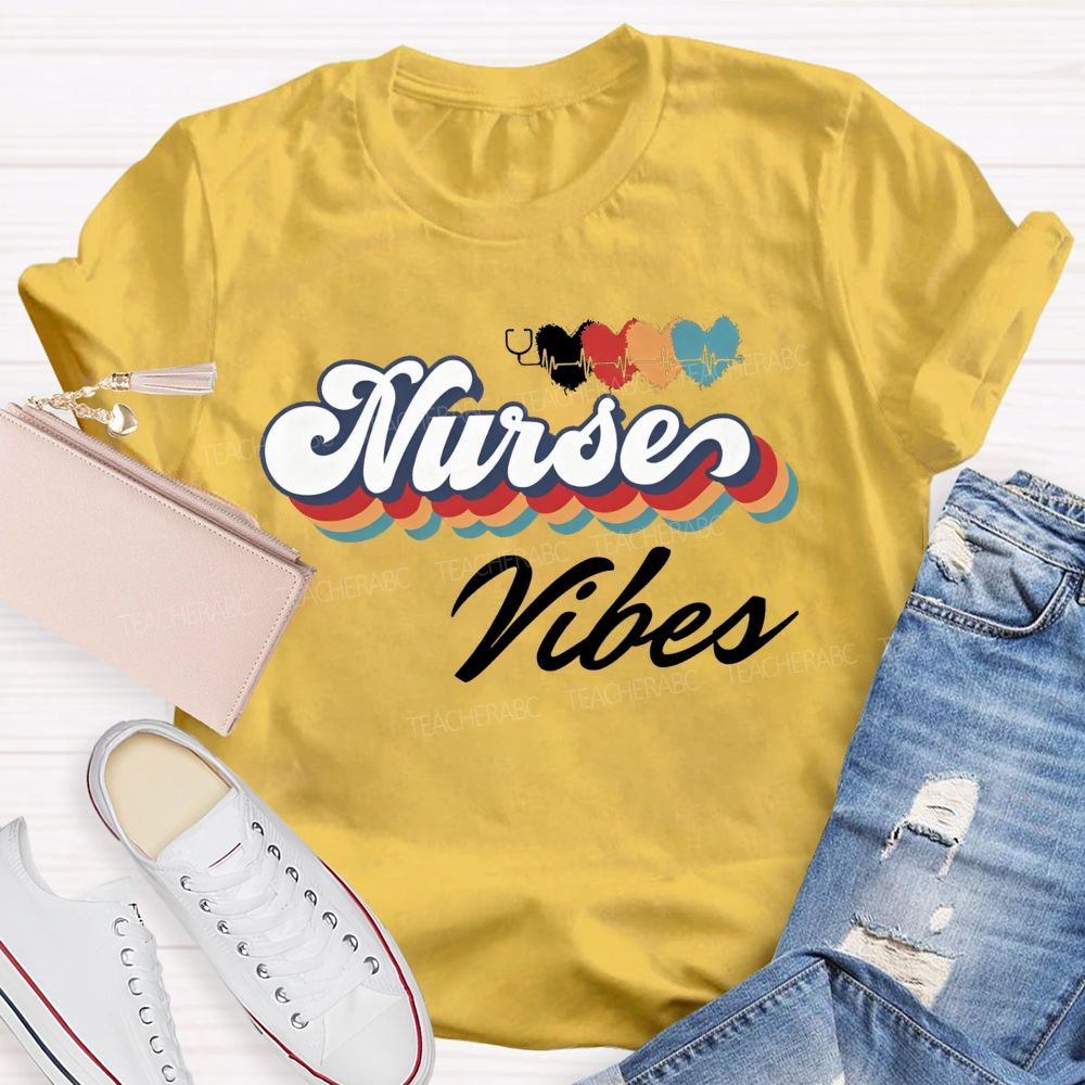 Nurse Vibes And Heartbeats School Nurse Life T-shirt