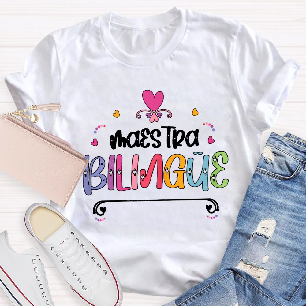 Maestra Bilingual Educator Teacher T-shirt