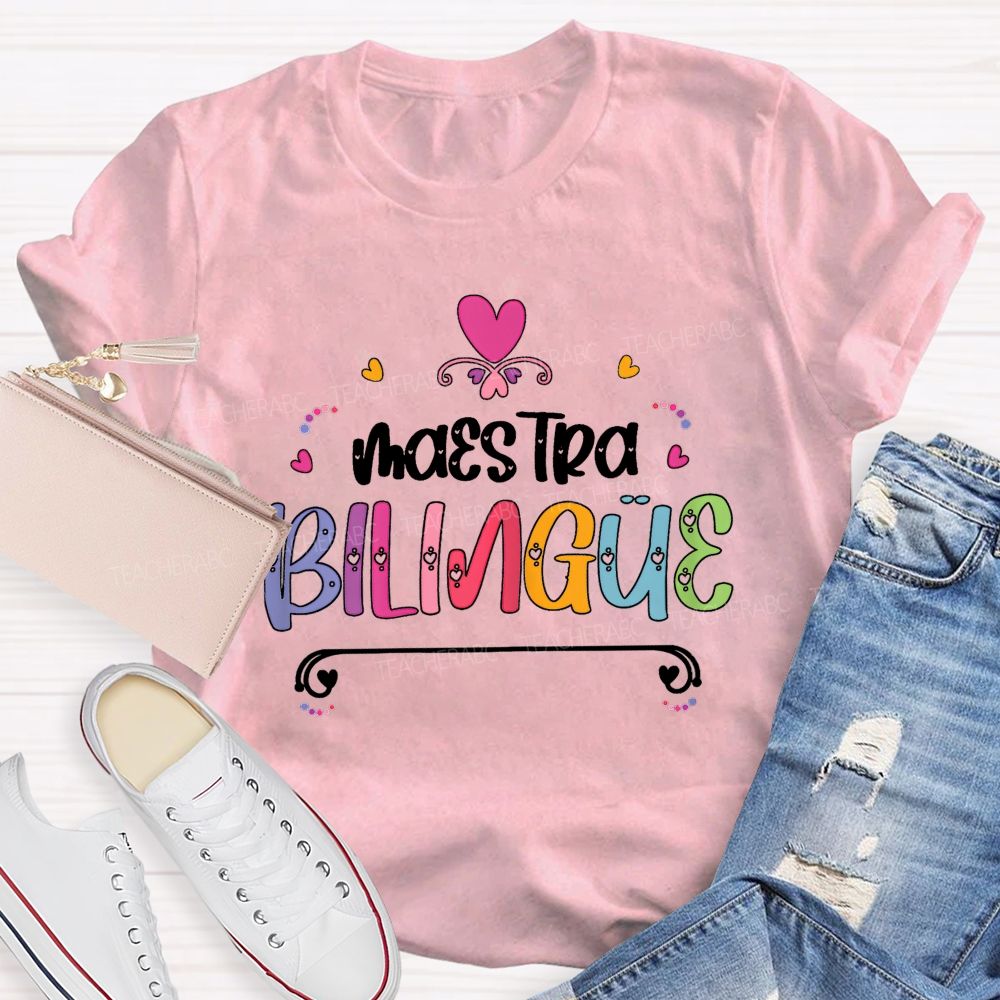 Maestra Bilingual Educator Teacher T-shirt