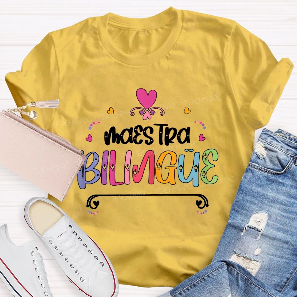 Maestra Bilingual Educator Teacher T-shirt