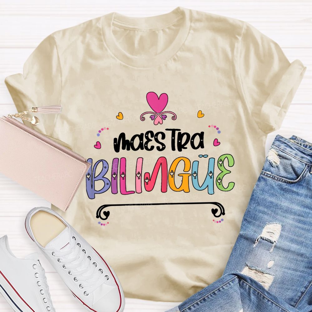 Maestra Bilingual Educator Teacher T-shirt
