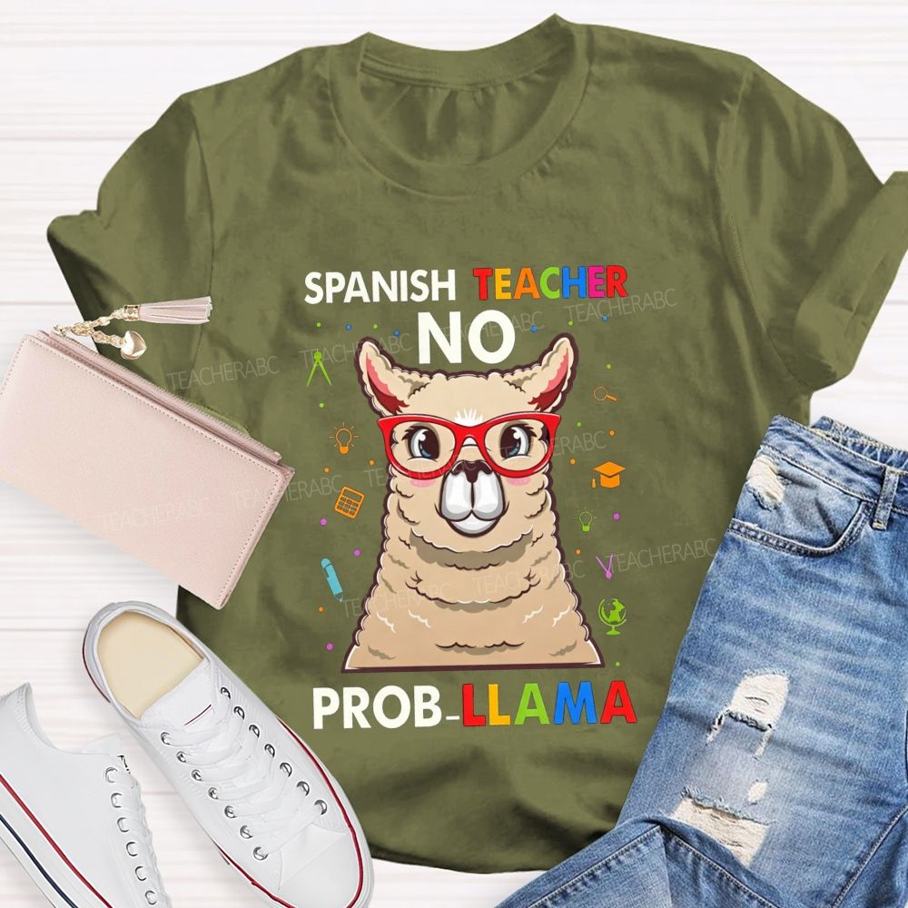 Spanish Teacher No Probllama Teacher T-shirt