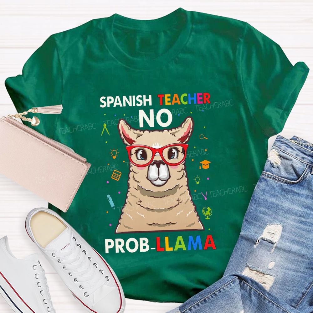 Spanish Teacher No Probllama Teacher T-shirt