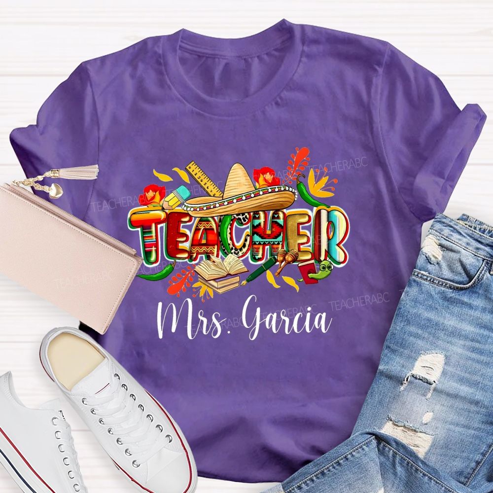 Personalized Name Spanish Teacher Life Mexican Fiesta Vibes Teacher T-shirt