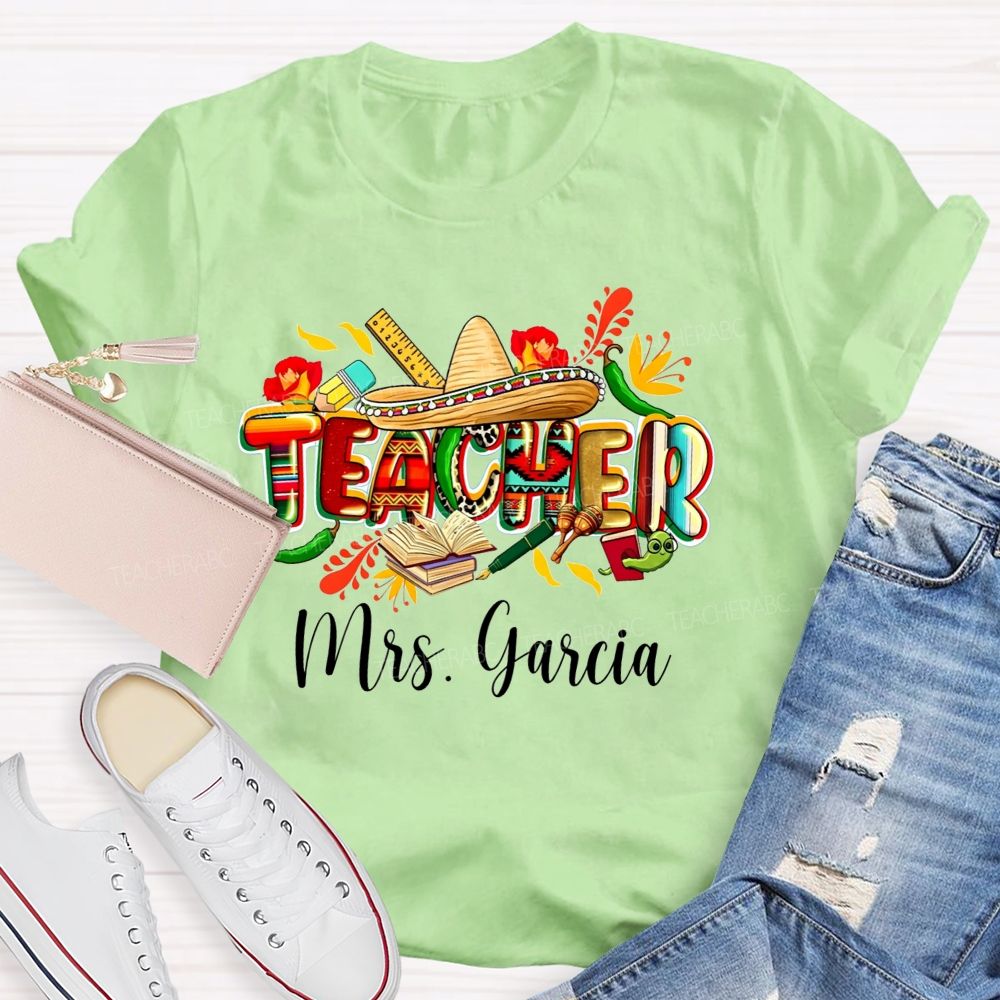 Personalized Name Spanish Teacher Life Mexican Fiesta Vibes Teacher T-shirt