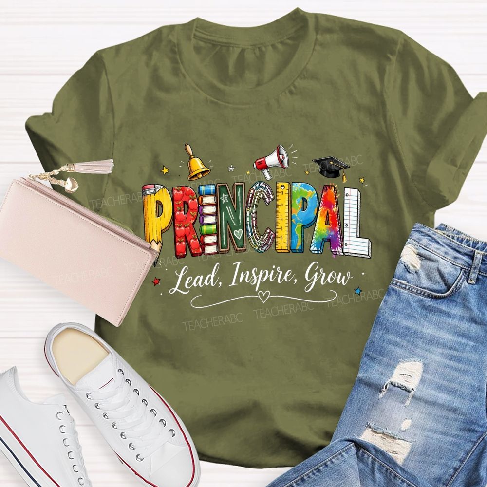 Colorful Principal Lead Inspire Grow School Life T-shirt