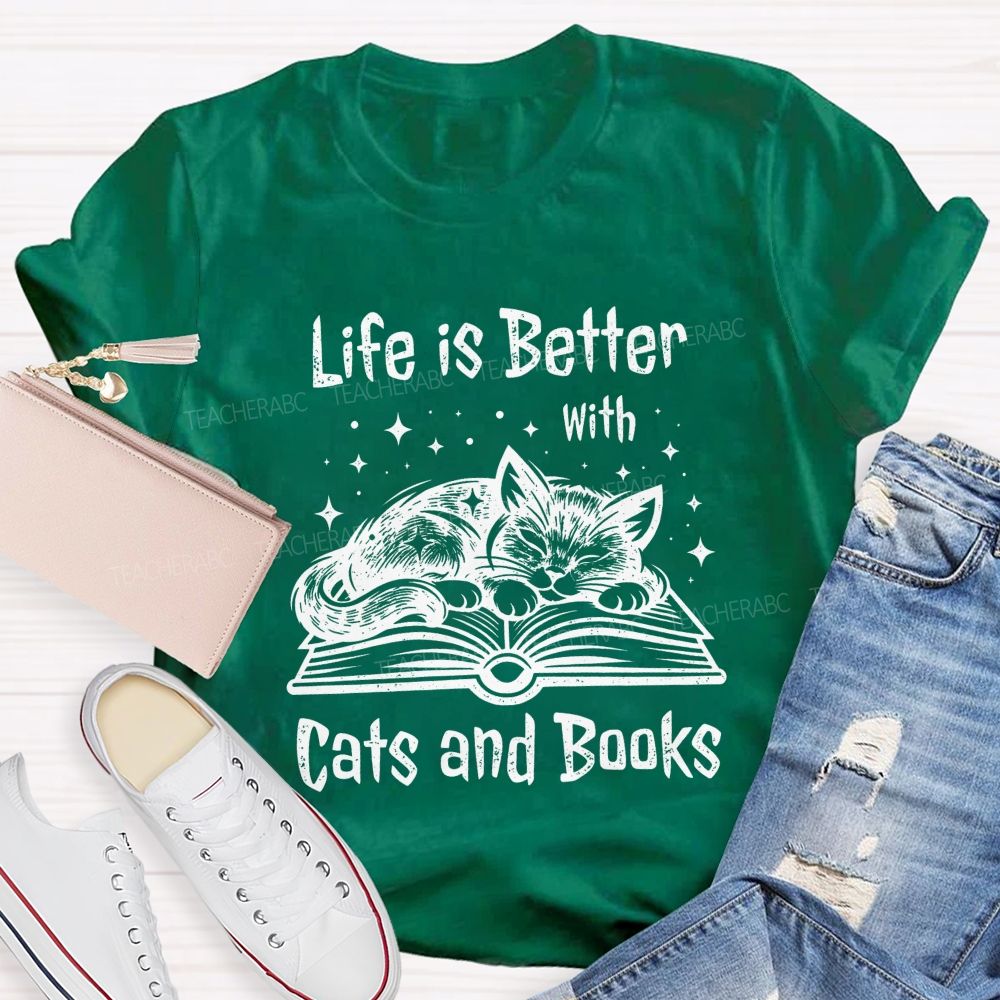 Life Is Better With Cats And Books Teacher T-shirt