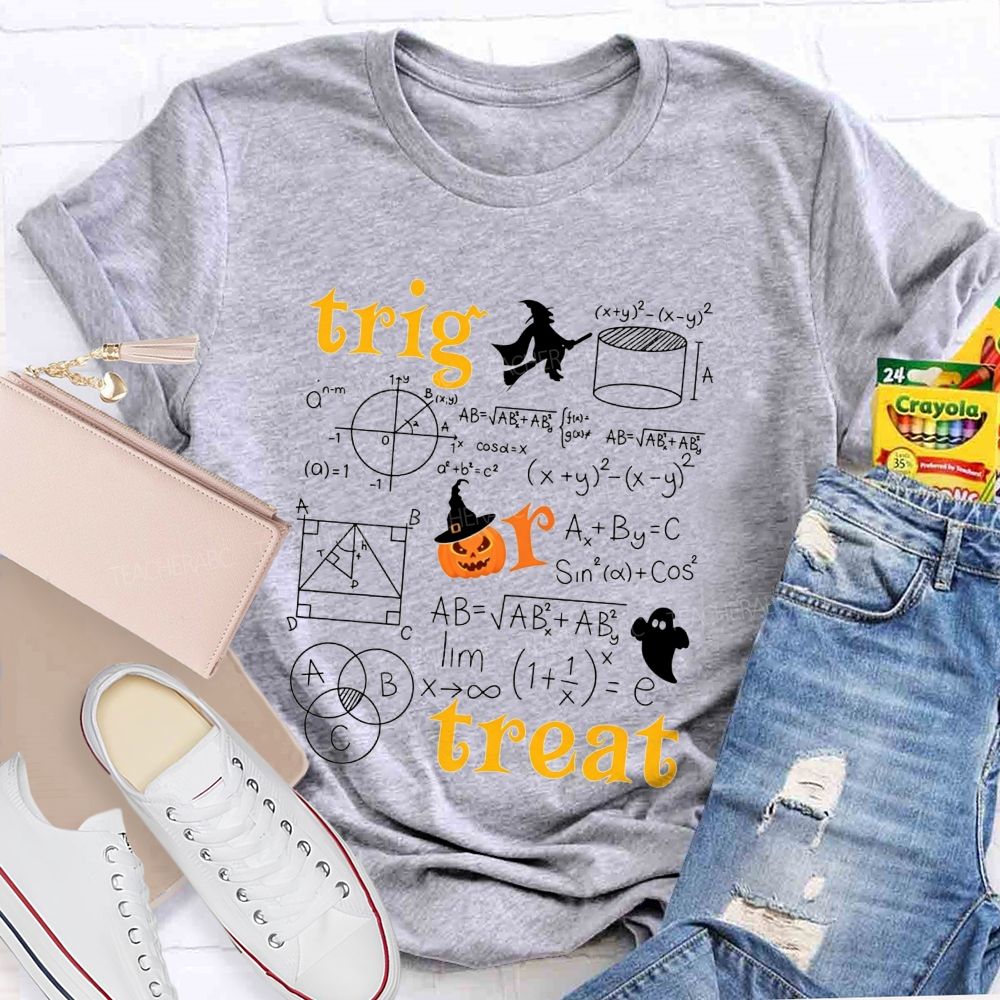 Math Teacher Halloween Vibes Trig Or Treat Teacher T-shirt