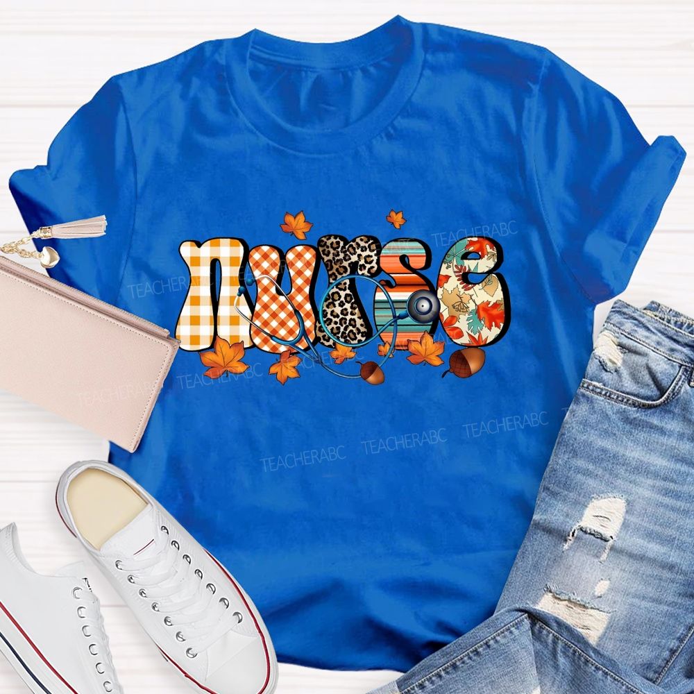 School Nurse Fall Leaves Fall Nursing Care Stays Steady T-shirt