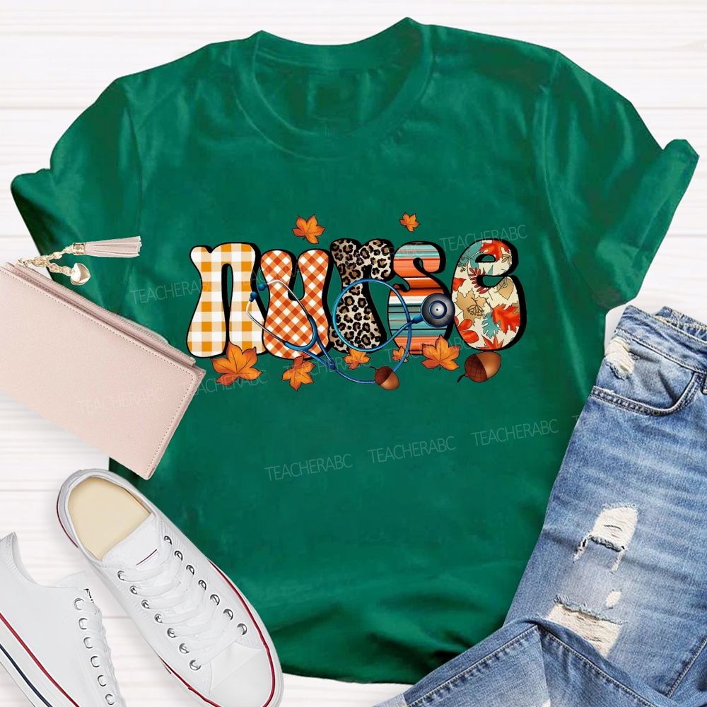 School Nurse Fall Leaves Fall Nursing Care Stays Steady T-shirt