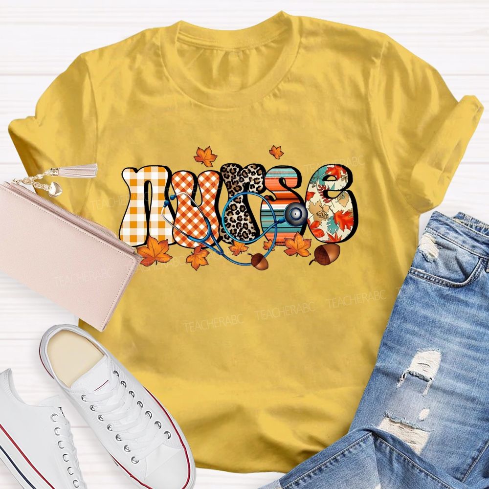 School Nurse Fall Leaves Fall Nursing Care Stays Steady T-shirt