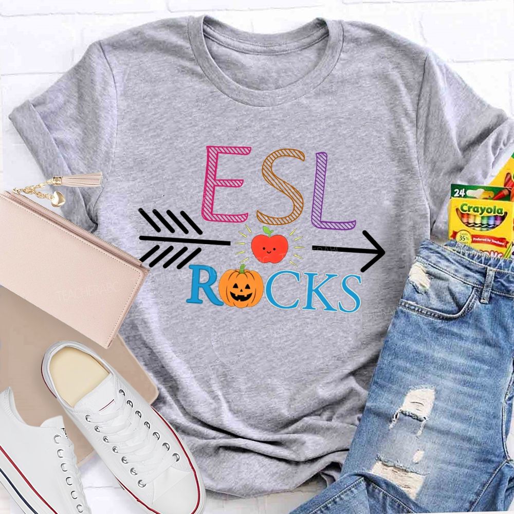 Esl Rocks Teaching Esl All Autumn Long Teacher T-shirt