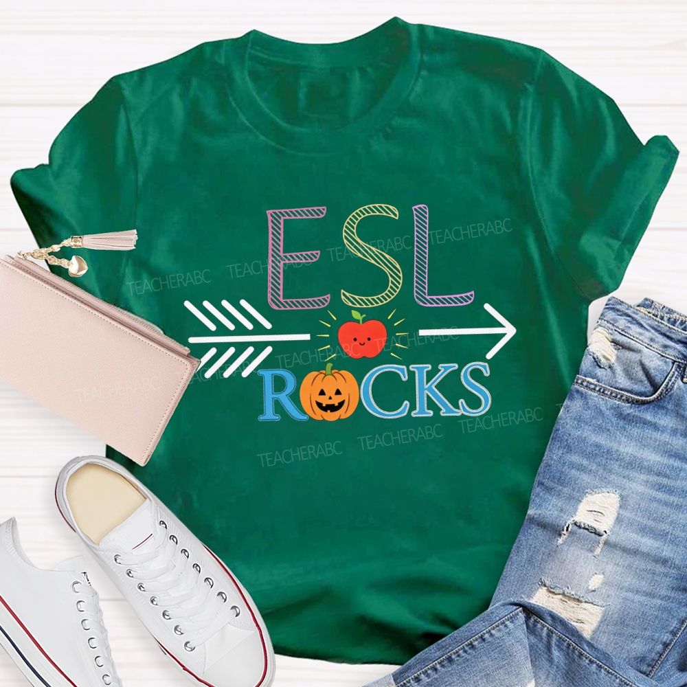 Esl Rocks Teaching Esl All Autumn Long Teacher T-shirt