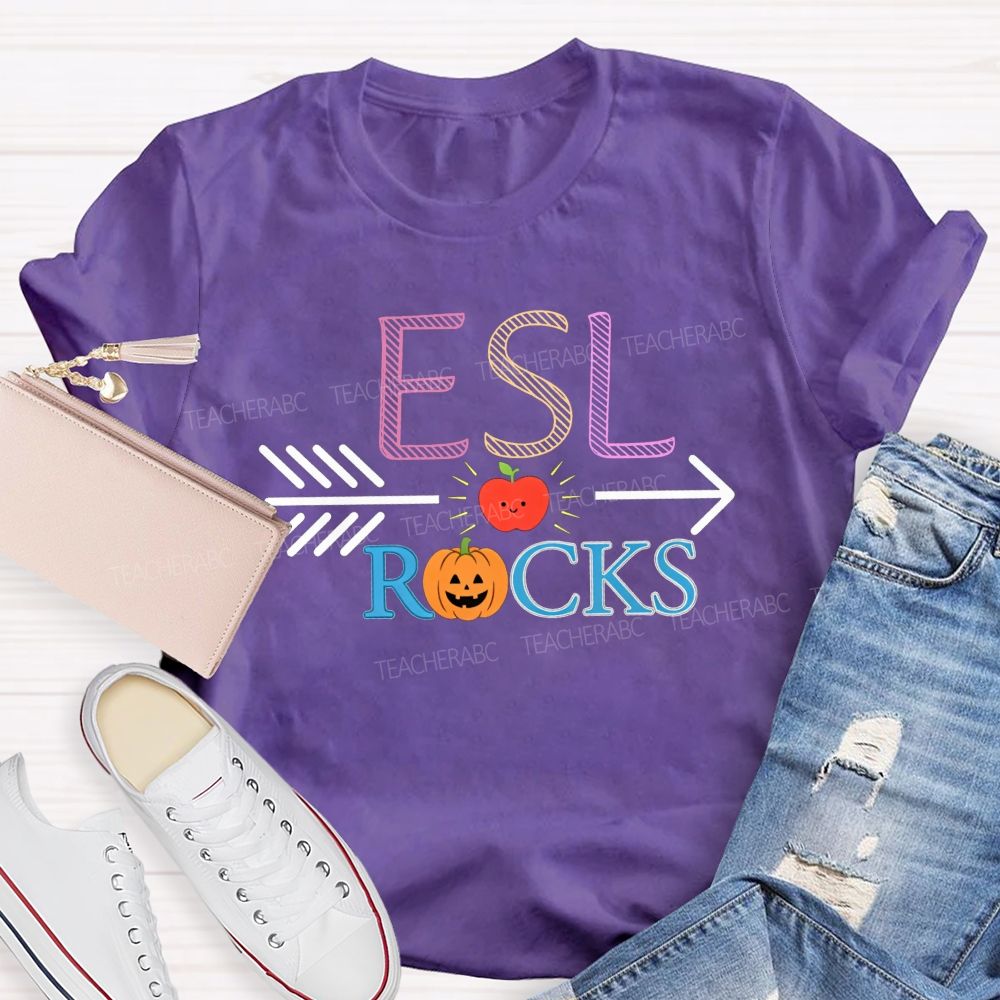 Esl Rocks Teaching Esl All Autumn Long Teacher T-shirt