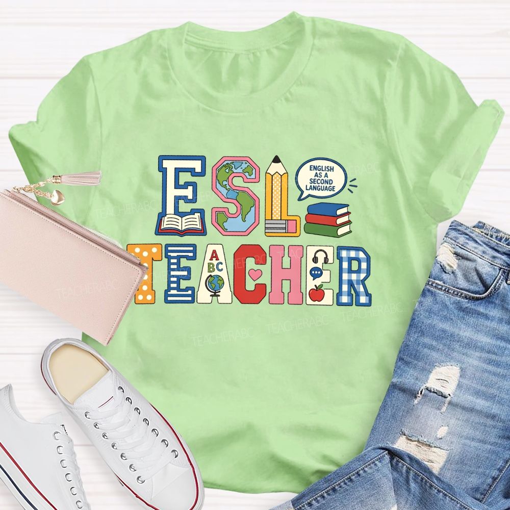 Esl Teaching English Worldwide Teacher T-shirt
