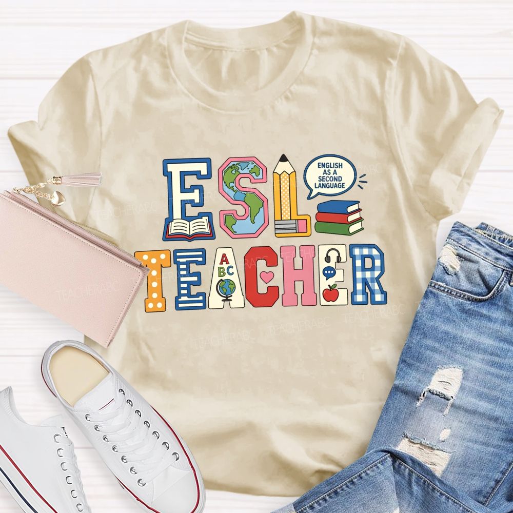 Esl Teaching English Worldwide Teacher T-shirt