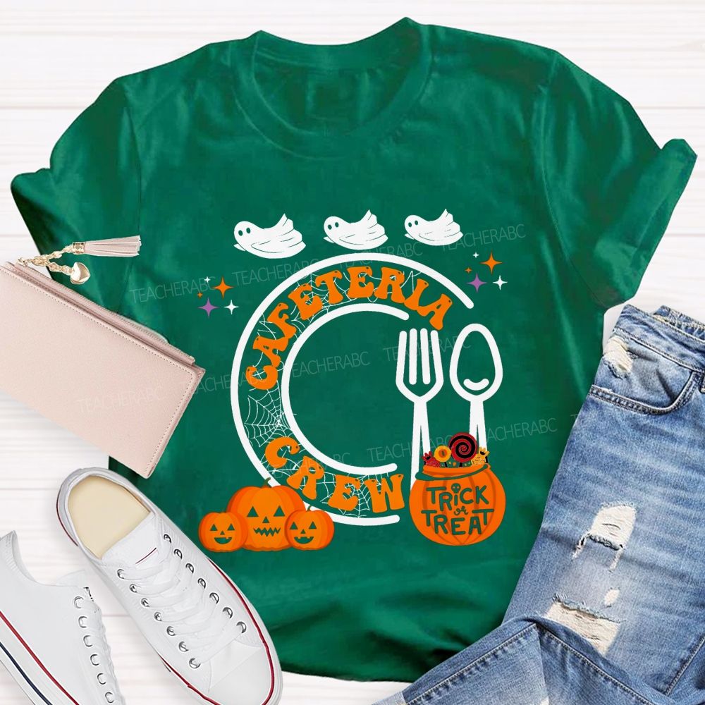 Cafeteria Crew Trick Or Treat Halloween T-shirt