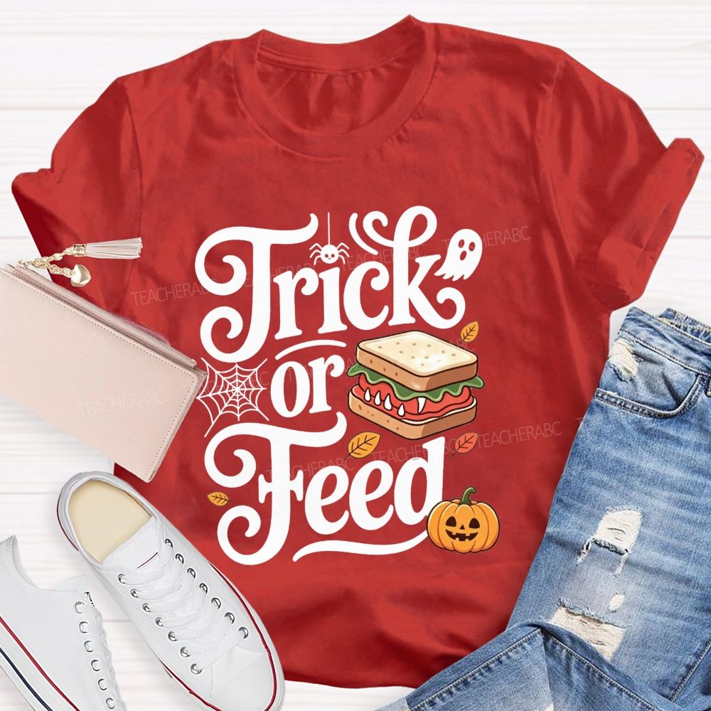 Trick Or Feed Spooky Sandwich Lunch Lady T-shirt