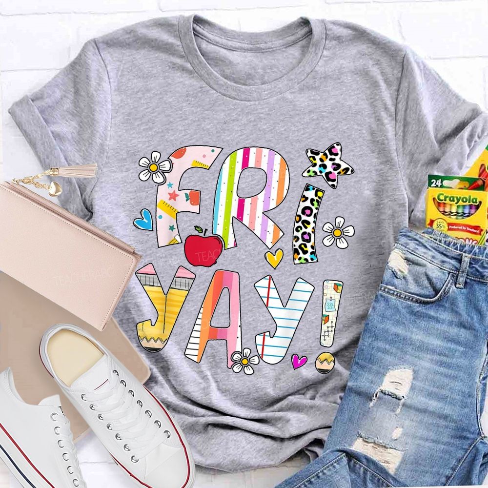 Friyay Countdown To Weekend Friday Vibes Teacher T-shirt