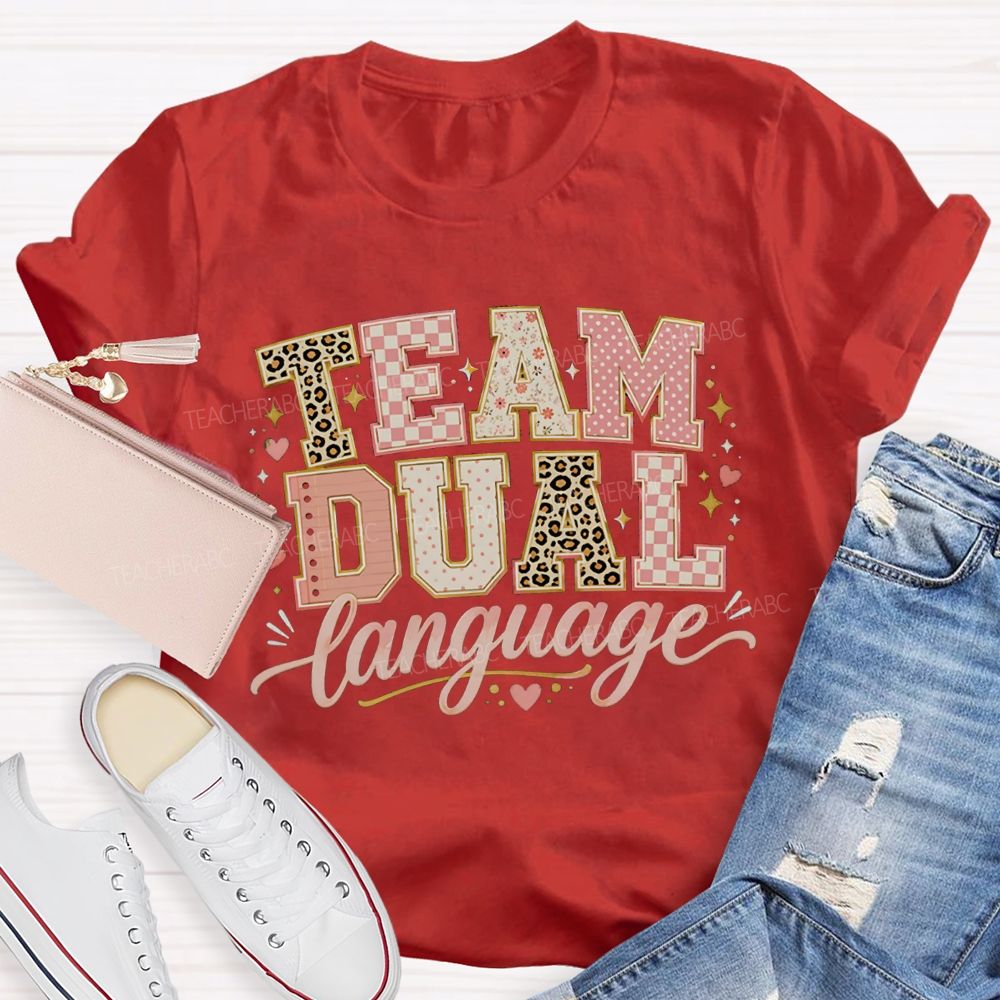 Team Dual Language Bilingual Teaching Days Teacher T-shirt