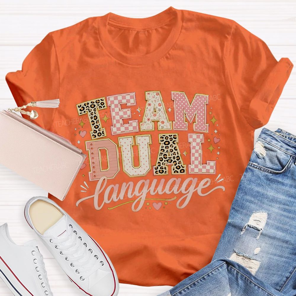 Team Dual Language Bilingual Teaching Days Teacher T-shirt