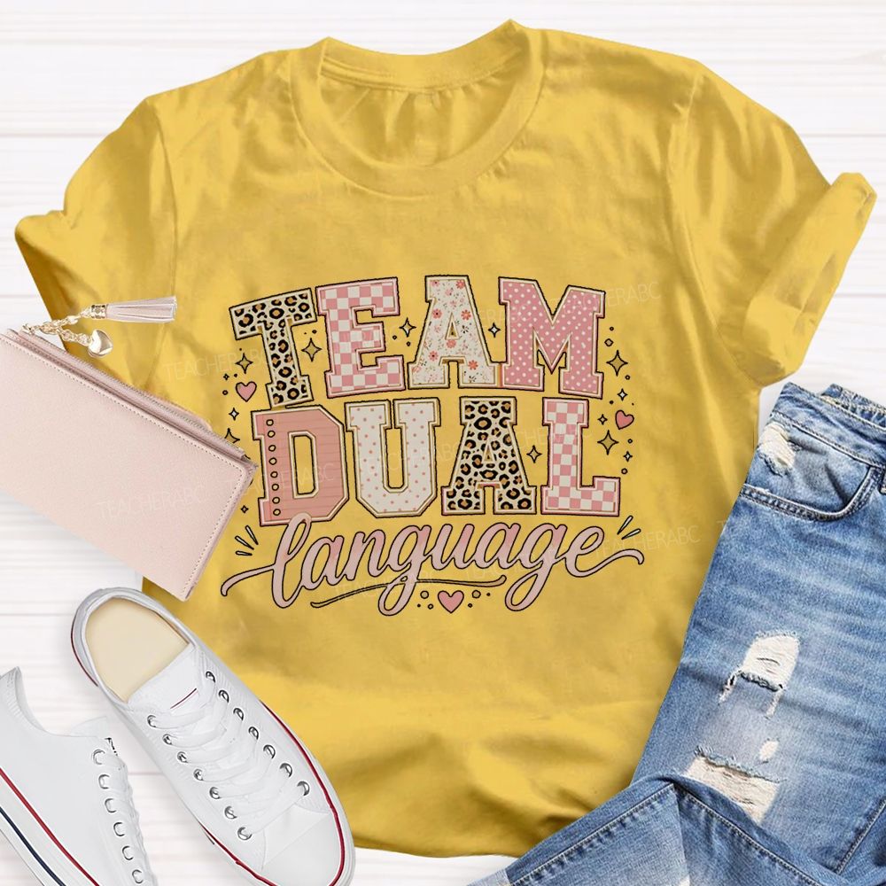 Team Dual Language Bilingual Teaching Days Teacher T-shirt