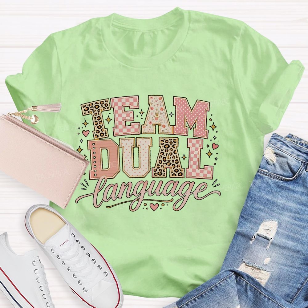 Team Dual Language Bilingual Teaching Days Teacher T-shirt