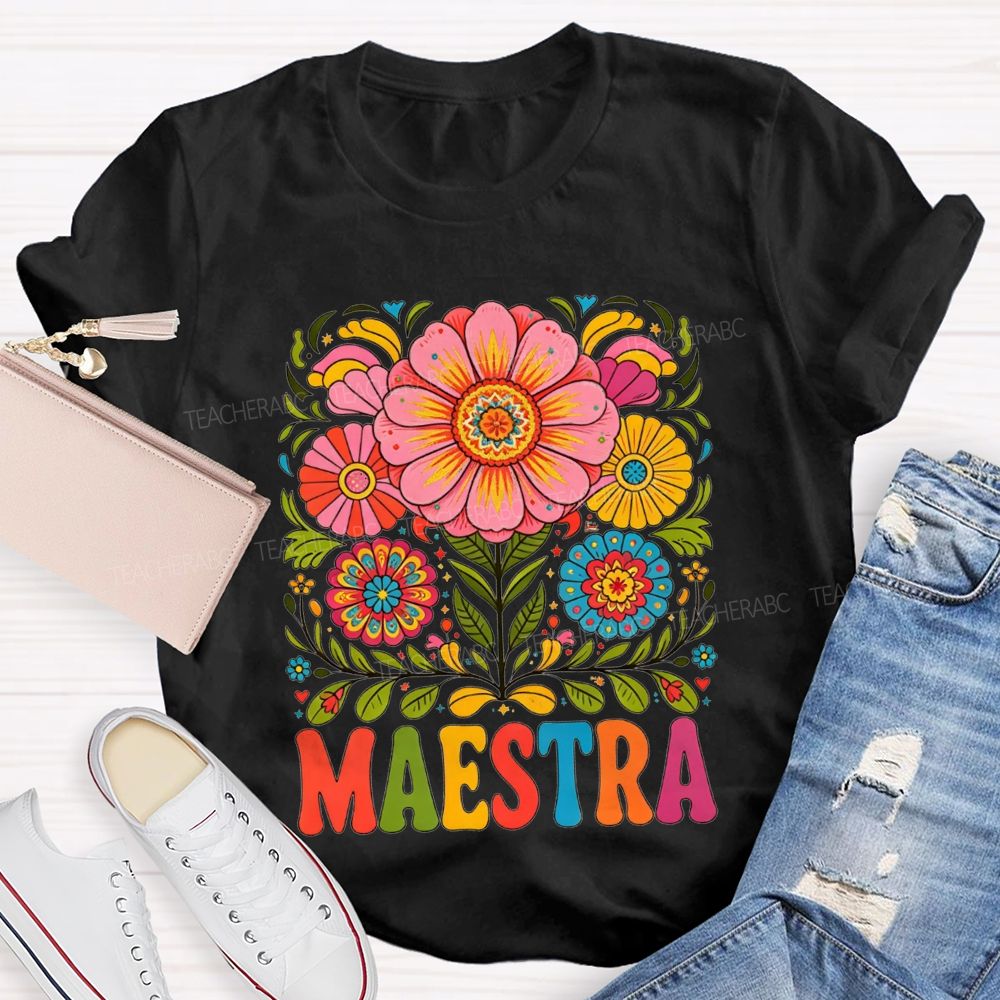Maestra Mexican Floral Folk Art Latina Teacher T-shirt