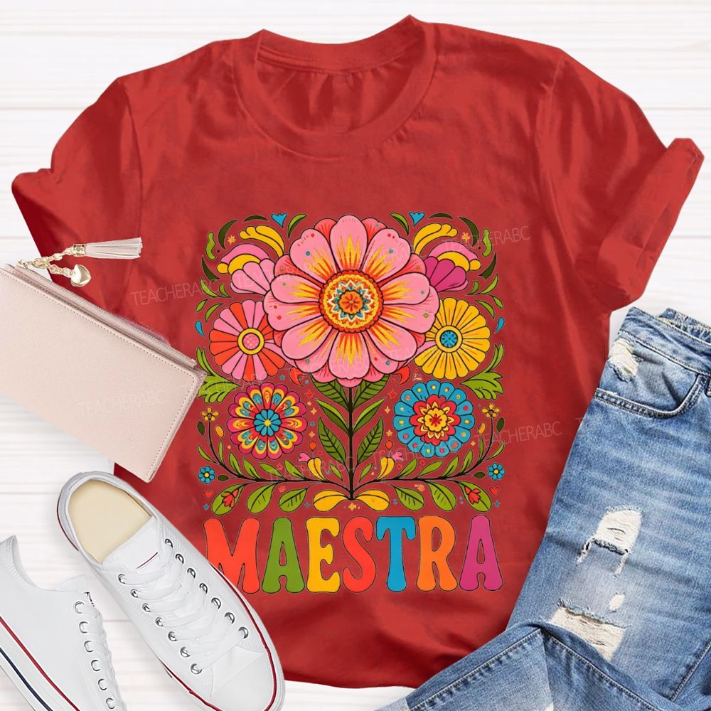 Maestra Mexican Floral Folk Art Latina Teacher T-shirt