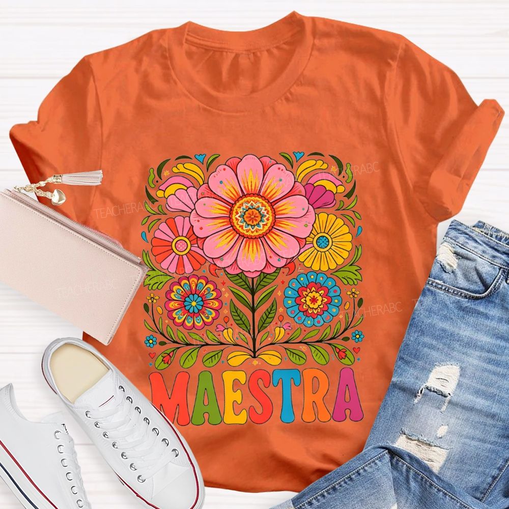 Maestra Mexican Floral Folk Art Latina Teacher T-shirt