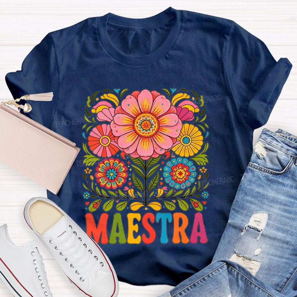 Maestra Mexican Floral Folk Art Latina Teacher T-shirt