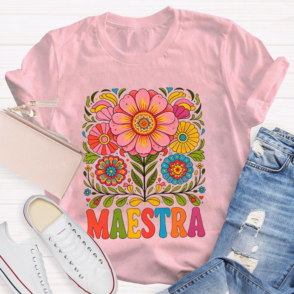 Maestra Mexican Floral Folk Art Latina Teacher T-shirt