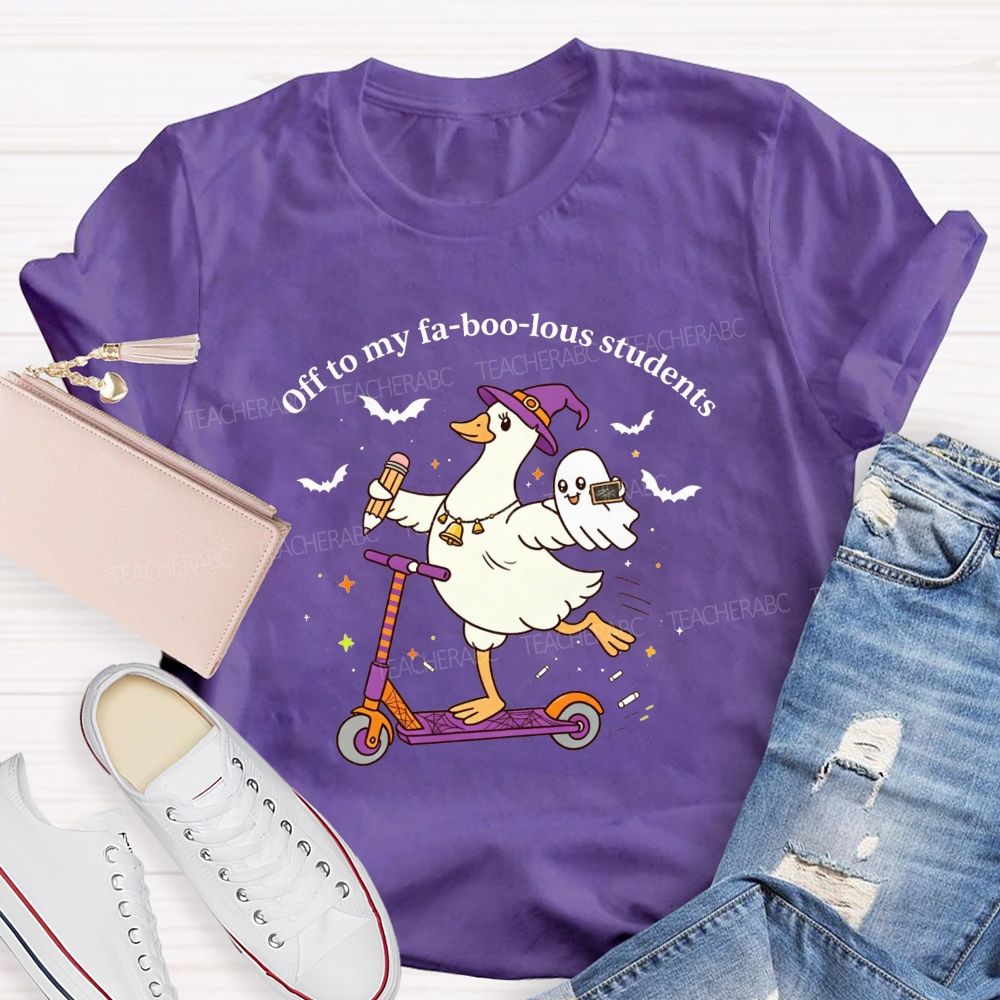 Off To My Fabulous Students Ghost Halloween Teacher T-shirt