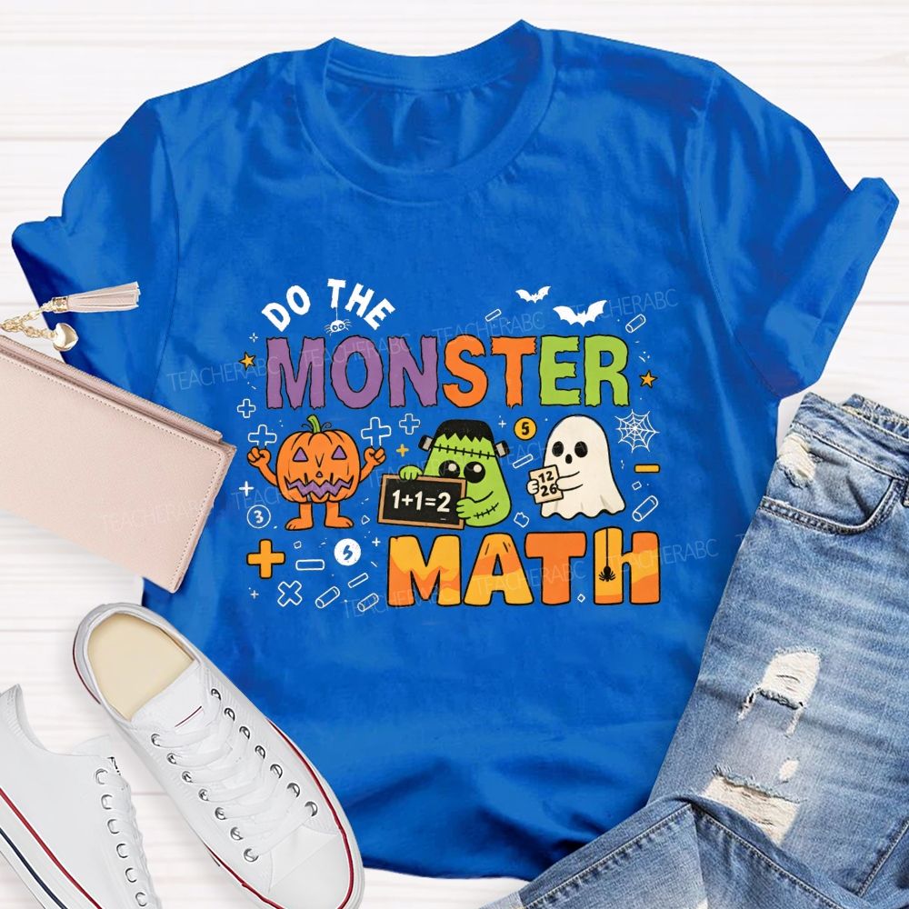 Do The Monster Math Halloween Math Teacher T-shirt