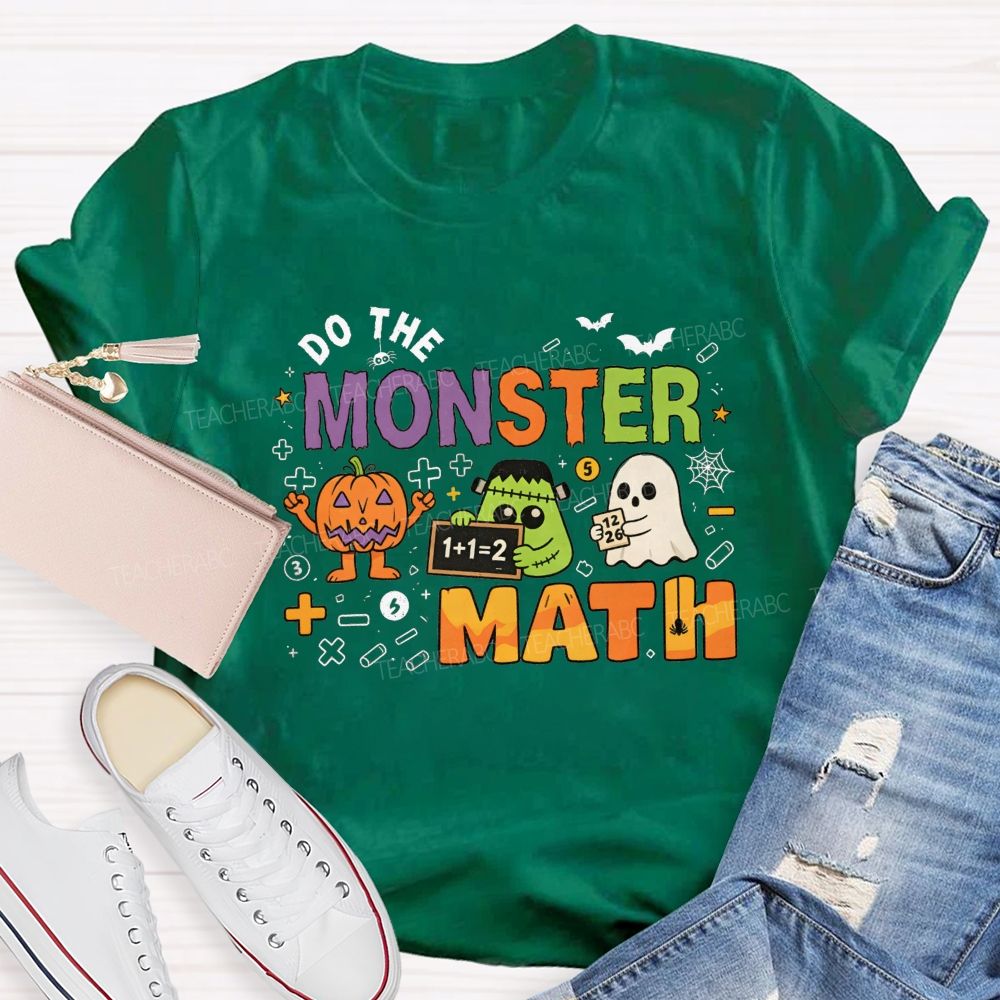 Do The Monster Math Halloween Math Teacher T-shirt