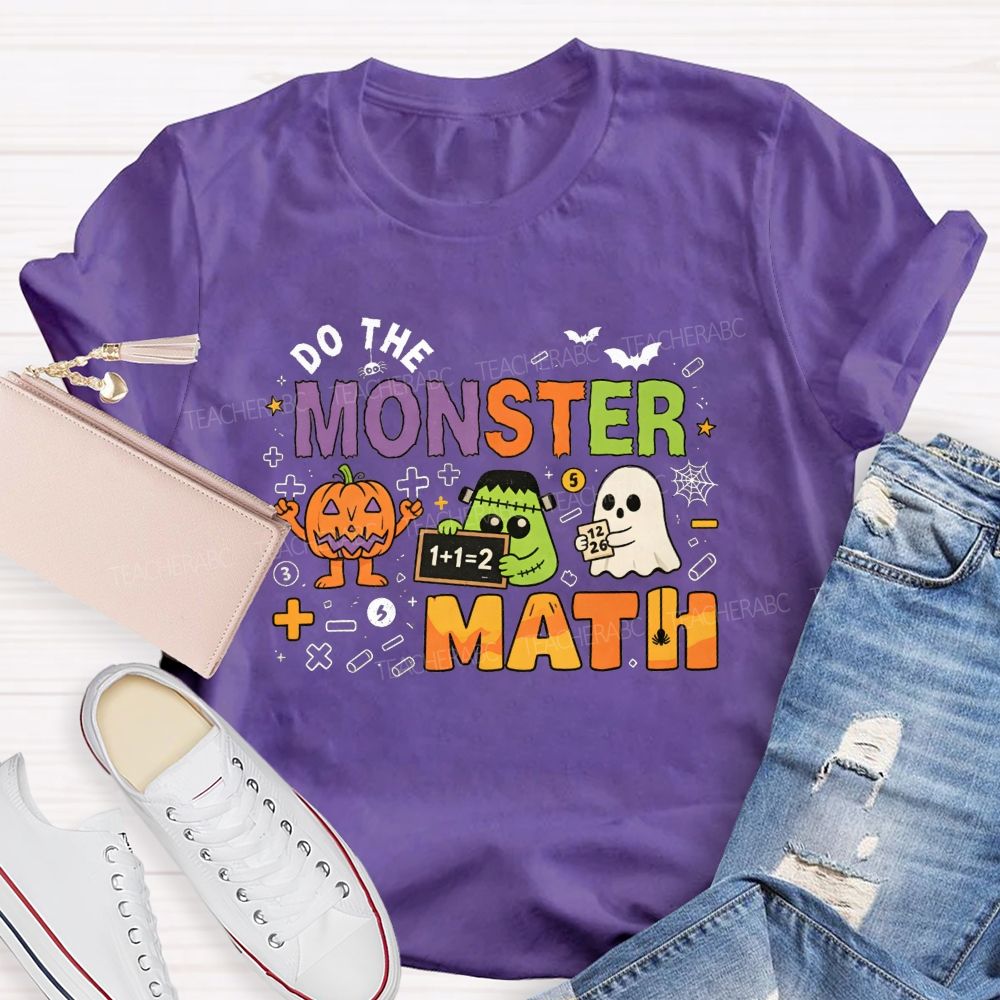 Do The Monster Math Halloween Math Teacher T-shirt