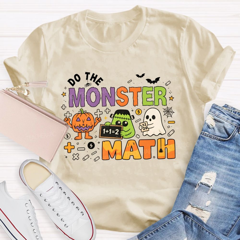 Do The Monster Math Halloween Math Teacher T-shirt