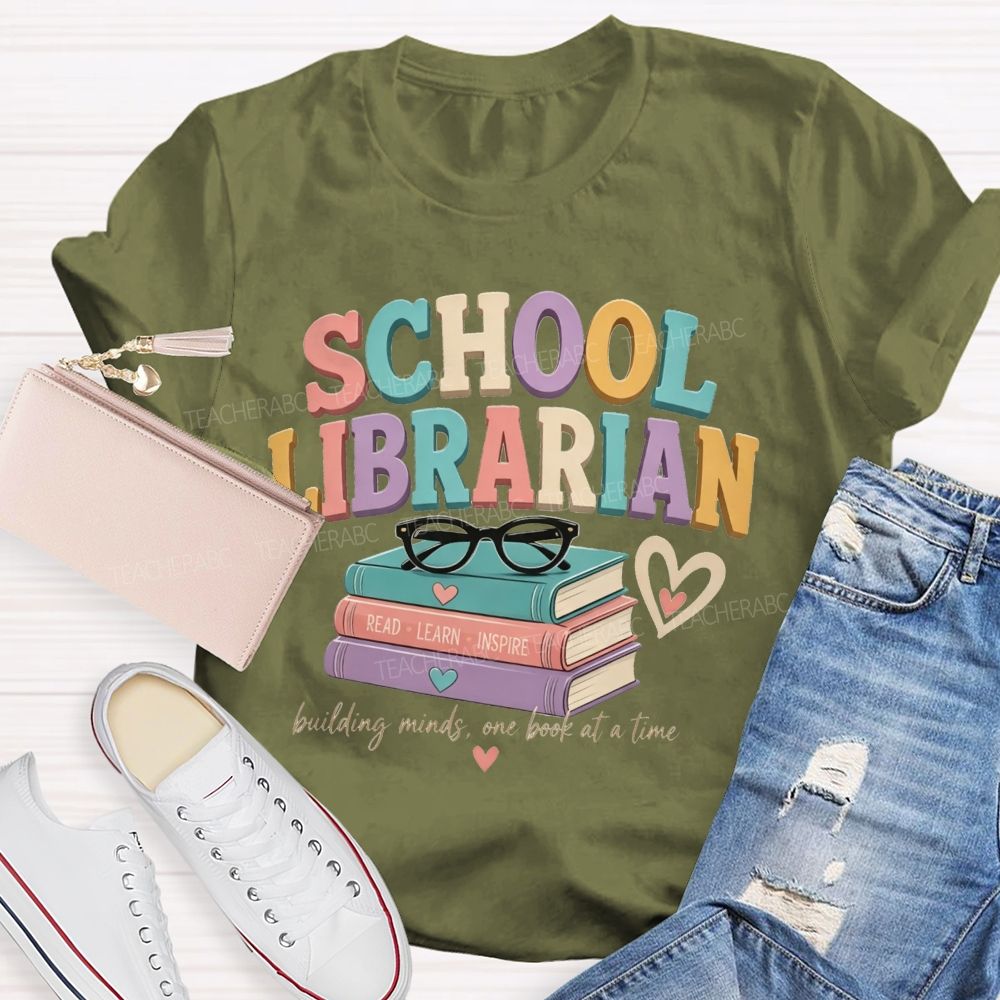 School Librarian Building Minds One Book At A Time Read Learn Inspire Teacher T-shirt