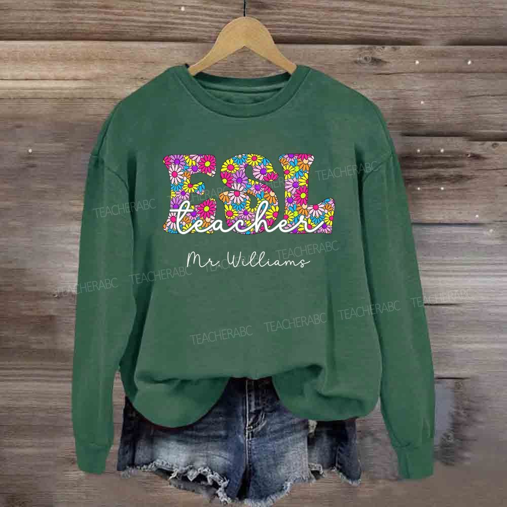 Personalized Name Floral ESL Sweatshirt