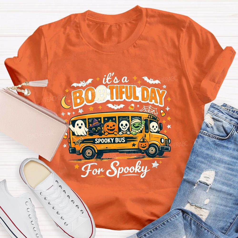 It'S A Bootiful Day For Spooky Shool Bus Driver T-shirt