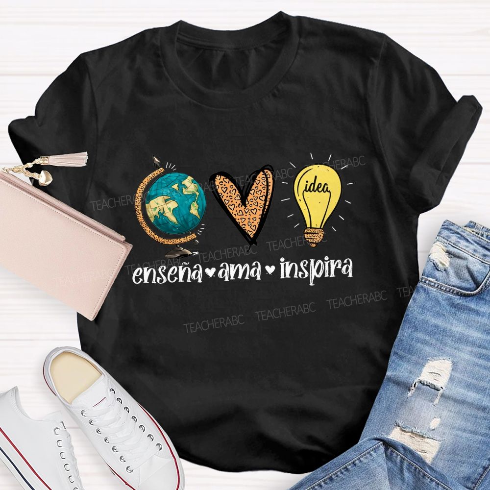 EnseñA Ama Inspira Bilingual Educator Teacher T-shirt
