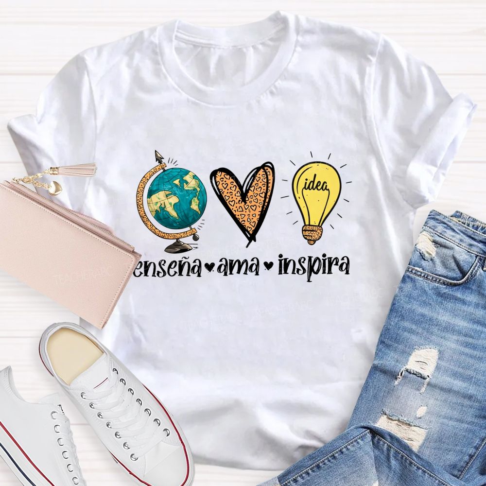 EnseñA Ama Inspira Bilingual Educator Teacher T-shirt