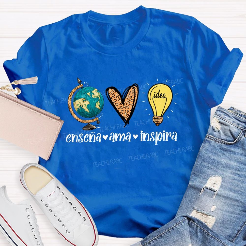 EnseñA Ama Inspira Bilingual Educator Teacher T-shirt