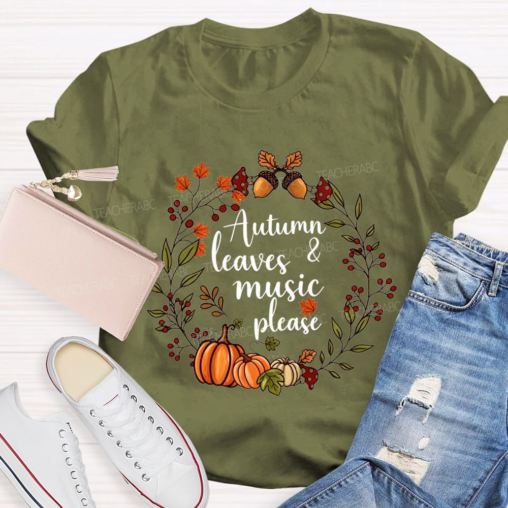 Autumn Leaves And Music Fall Wreath Pumpkin Teacher T-shirt