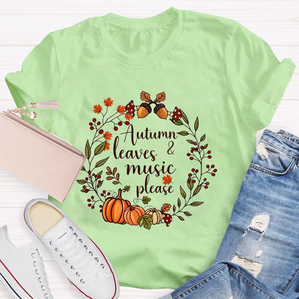Autumn Leaves And Music Fall Wreath Pumpkin Teacher T-shirt